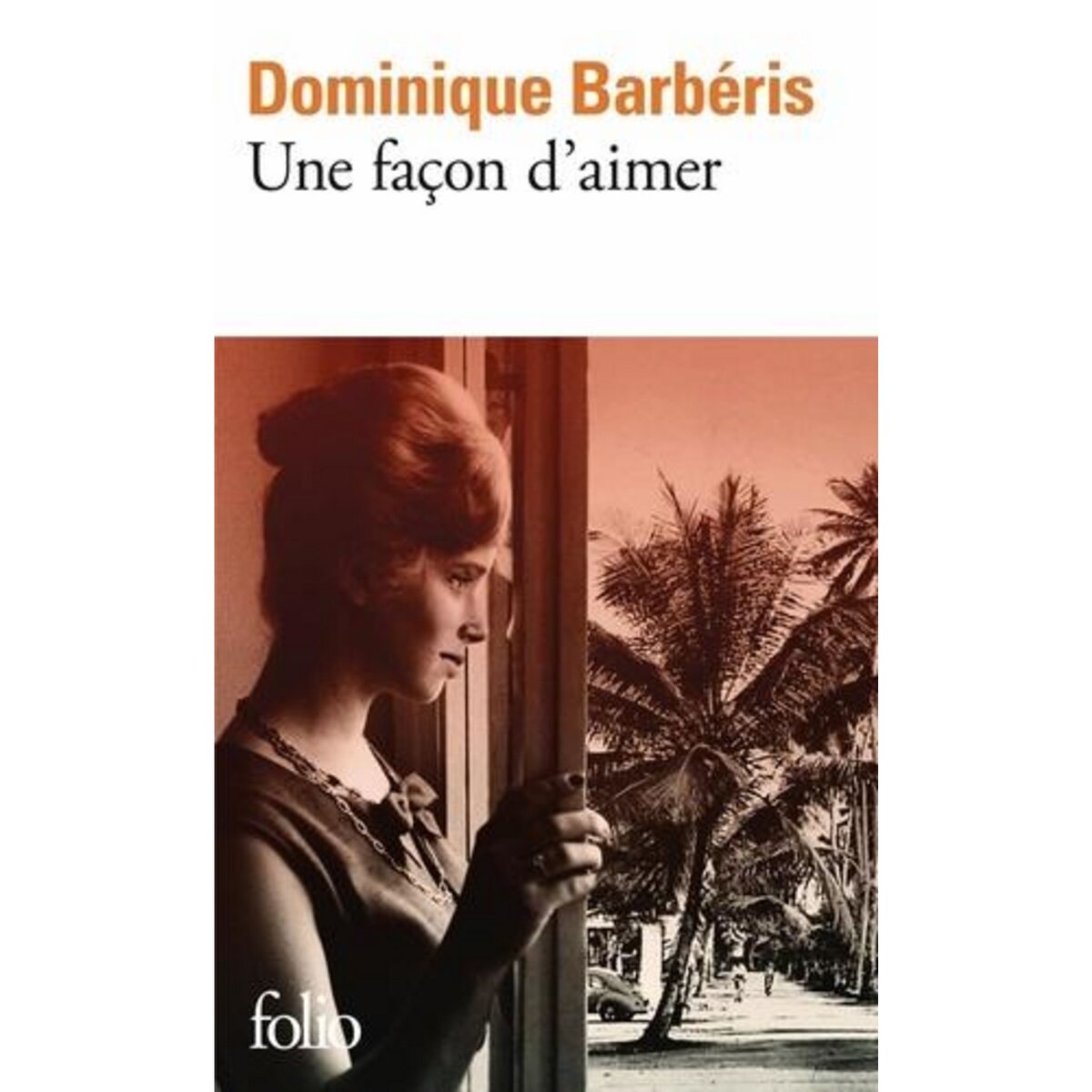 UNE FACON D'AIMER, Barbéris Dominique