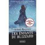 LES ENFANTS DU BLIZZARD, Benjamin Melanie