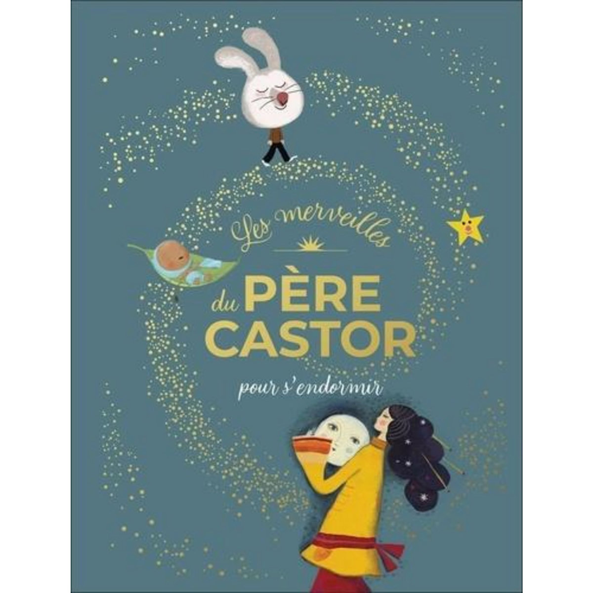 LES MERVEILLES DU PERE CASTOR POUR S'ENDORMIR. EDITION COLLECTOR, Magdalena