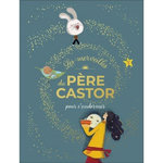 LES MERVEILLES DU PERE CASTOR POUR S'ENDORMIR. EDITION COLLECTOR, Magdalena
