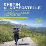 CHEMIN DE COMPOSTELLE, LA VOIE DU PUY-EN-VELAY ET LE CAMINO FRANCES. LE GUIDE POUR OSER L'AVENTURE, L'instant Vagabond Suzanne