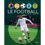 LE FOOTBALL, Sagnier Christine