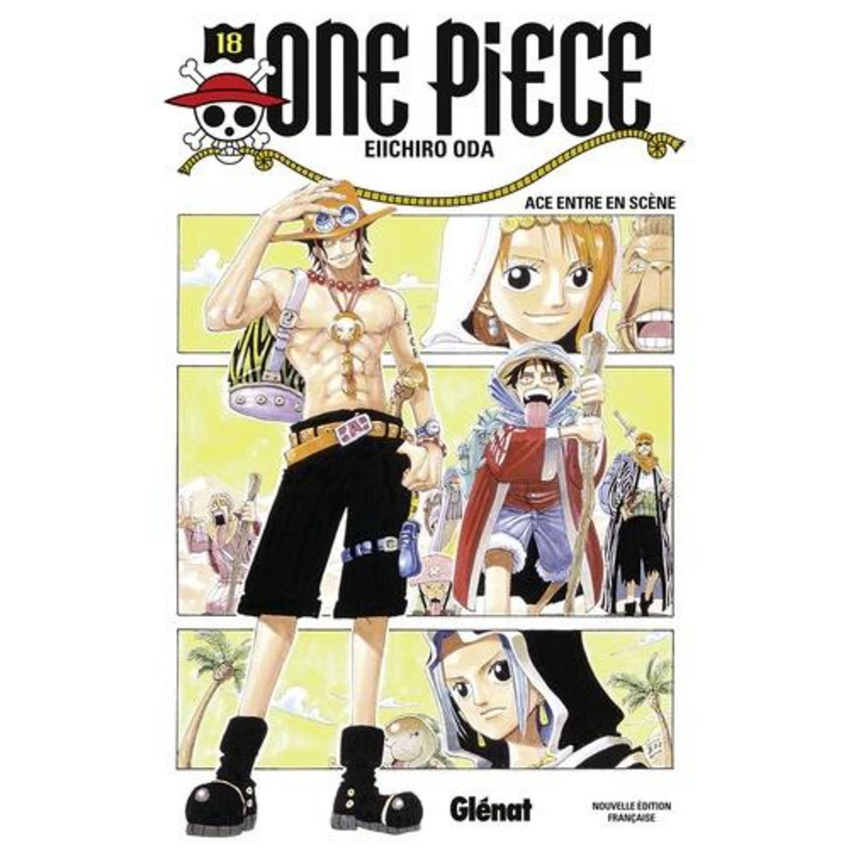 ONE PIECE TOME 18 : ACE ENTRE EN SCENE, Oda Eiichirô