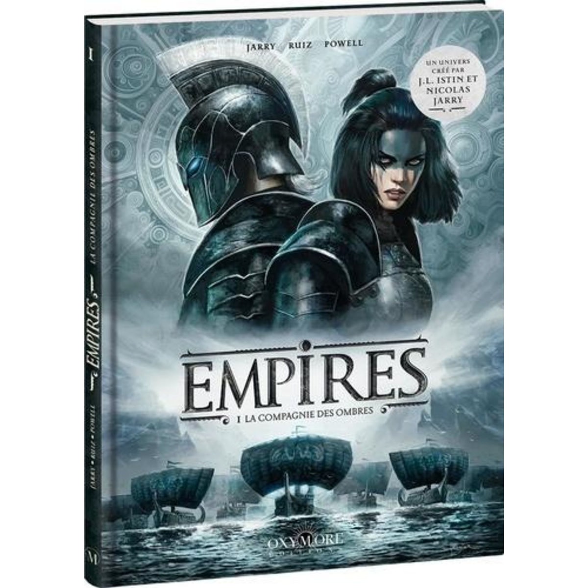 EMPIRES TOME 1 : LA COMPAGNIE DES OMBRES, Jarry Nicolas