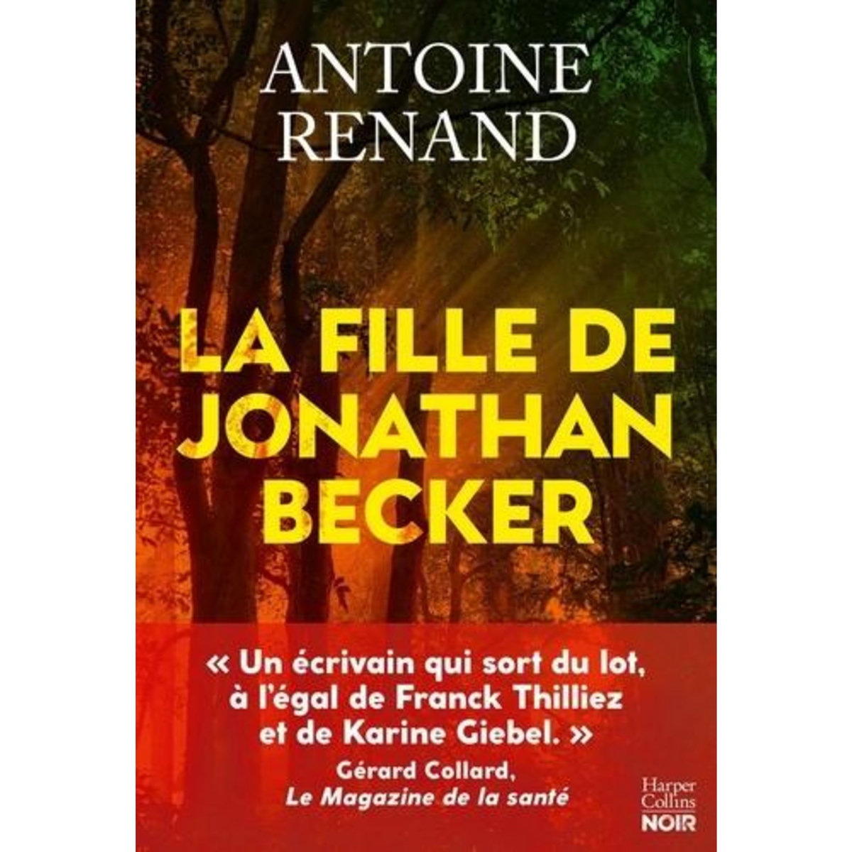LA FILLE DE JONATHAN BECKER, Renand Antoine