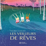 LES VEILLEURS DE REVES, Marcero Deborah