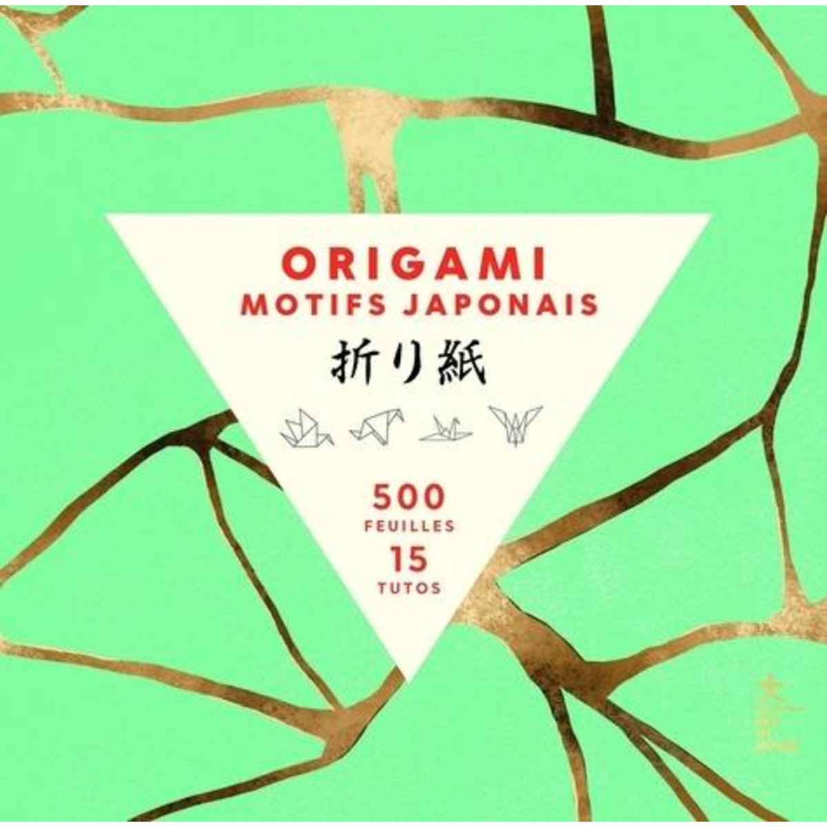 ORIGAMI MOTIFS JAPONAIS. 500 FEUILLES, 15 TUTOS, Slaney Anaïs
