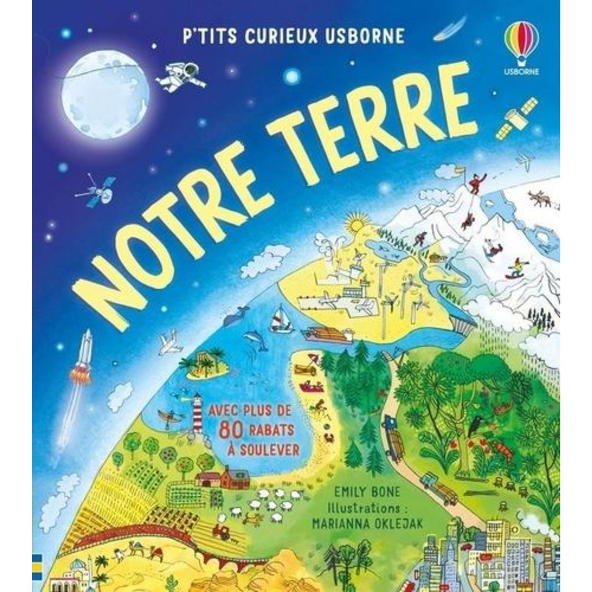 NOTRE TERRE. AVEC PLUS DE 80 RABATS A SOULEVER, Bone Emily
