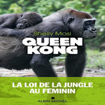 QUEEN KONG, Masi Shelly