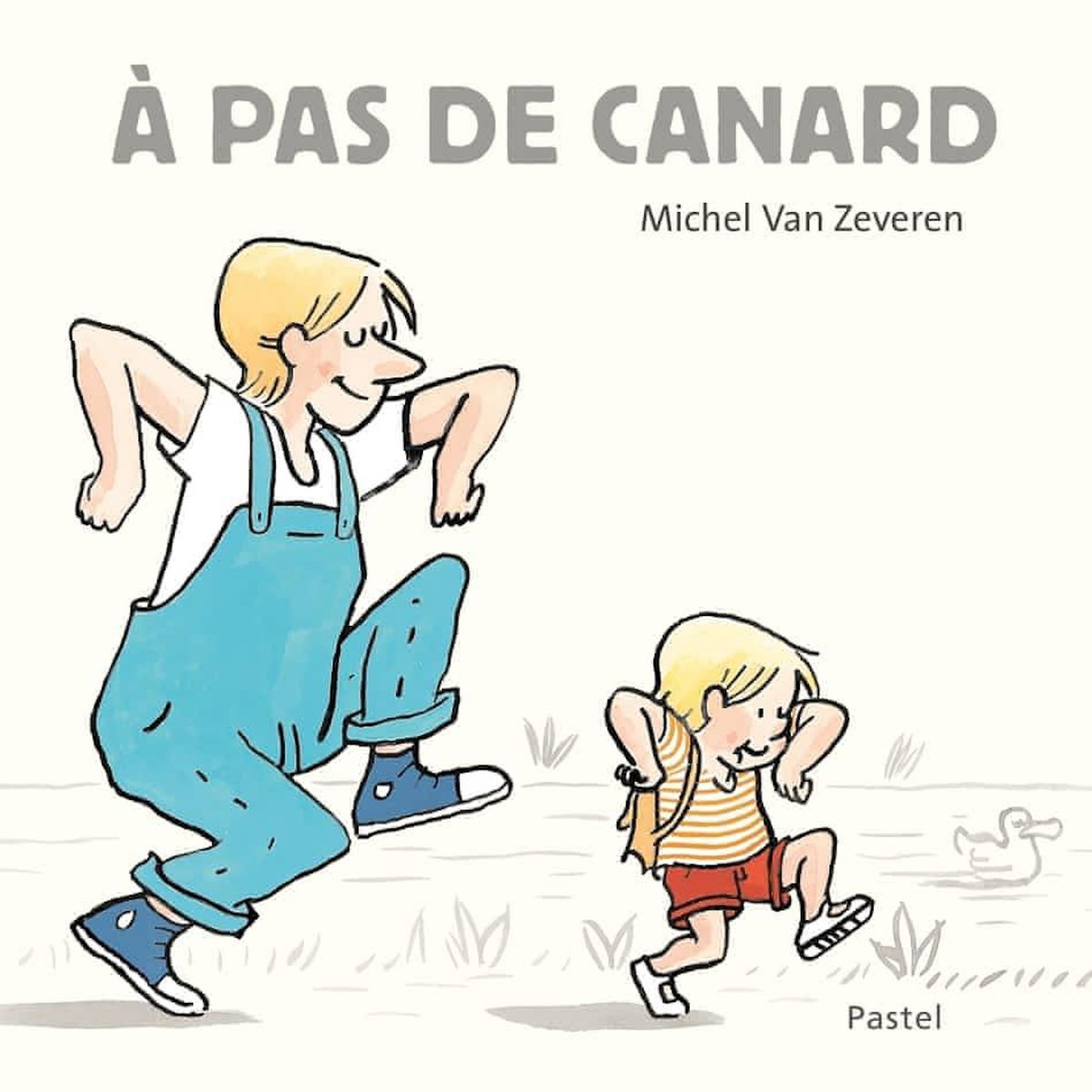 A PAS DE CANARD, Van Zeveren Michel