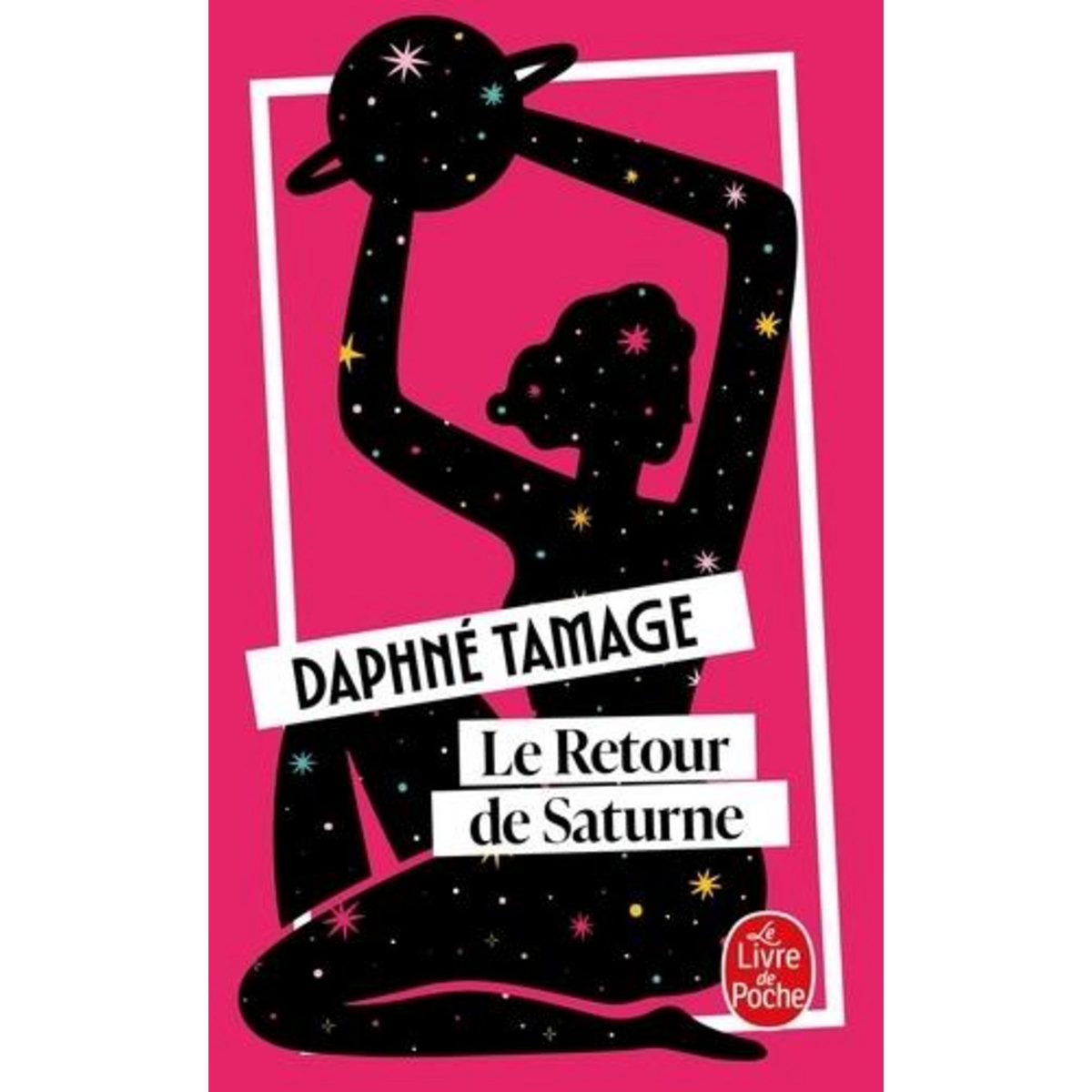 LE RETOUR DE SATURNE, Tamage Daphné