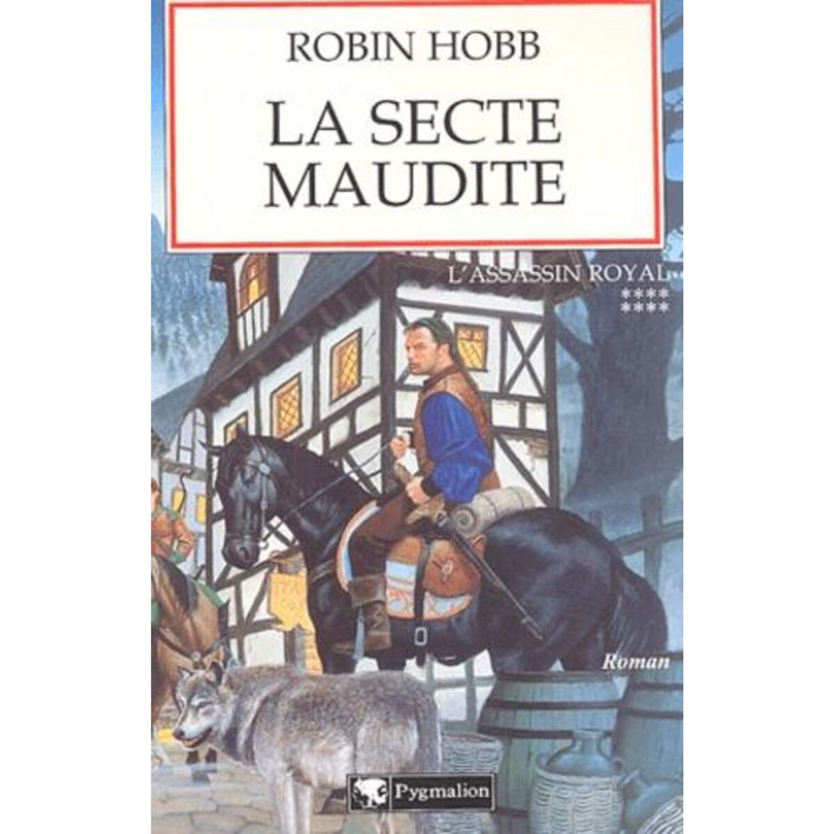  L'ASSASSIN ROYAL TOME 8 : LA SECTE MAUDITE, Hobb Robin