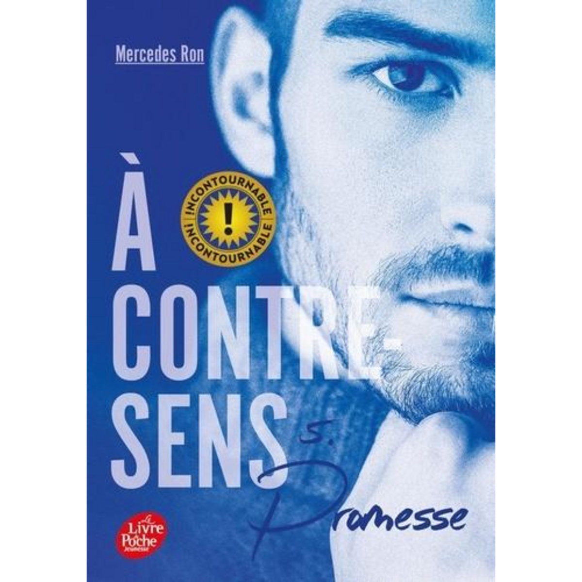 A CONTRE-SENS TOME 5 : PROMESSE, Ron Mercedes