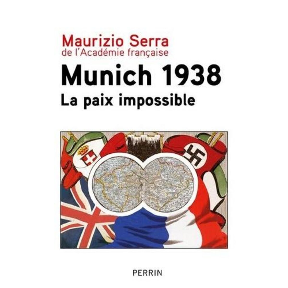 MUNICH 1938. LA PAIX IMPOSSIBLE, Serra Maurizio