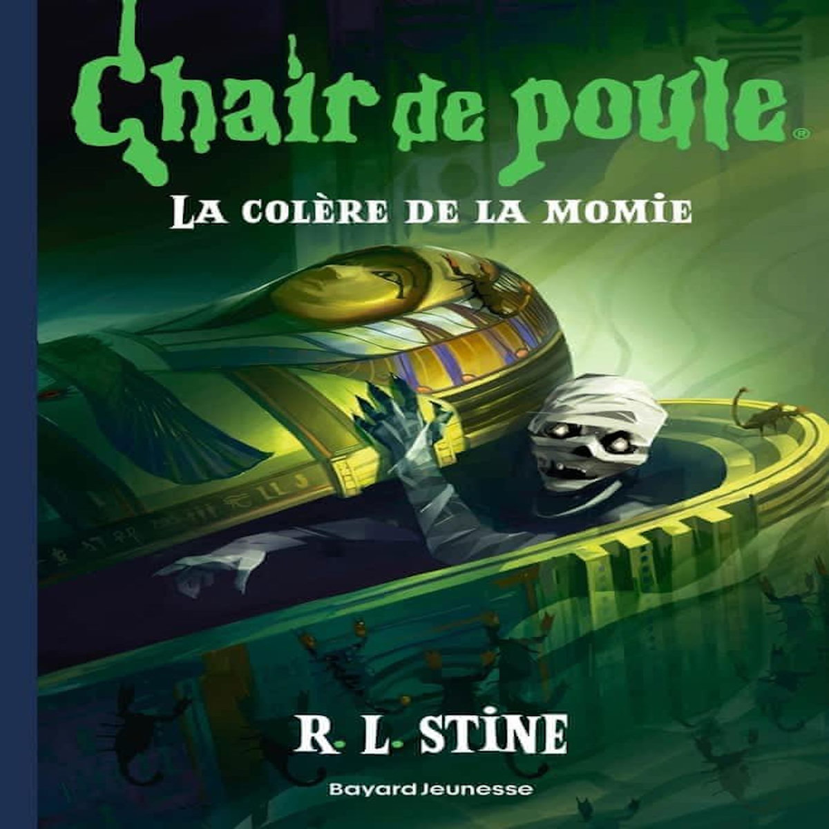 CHAIR DE POULE TOME 17 : LA COLERE DE LA MOMIE, Stine R. L.