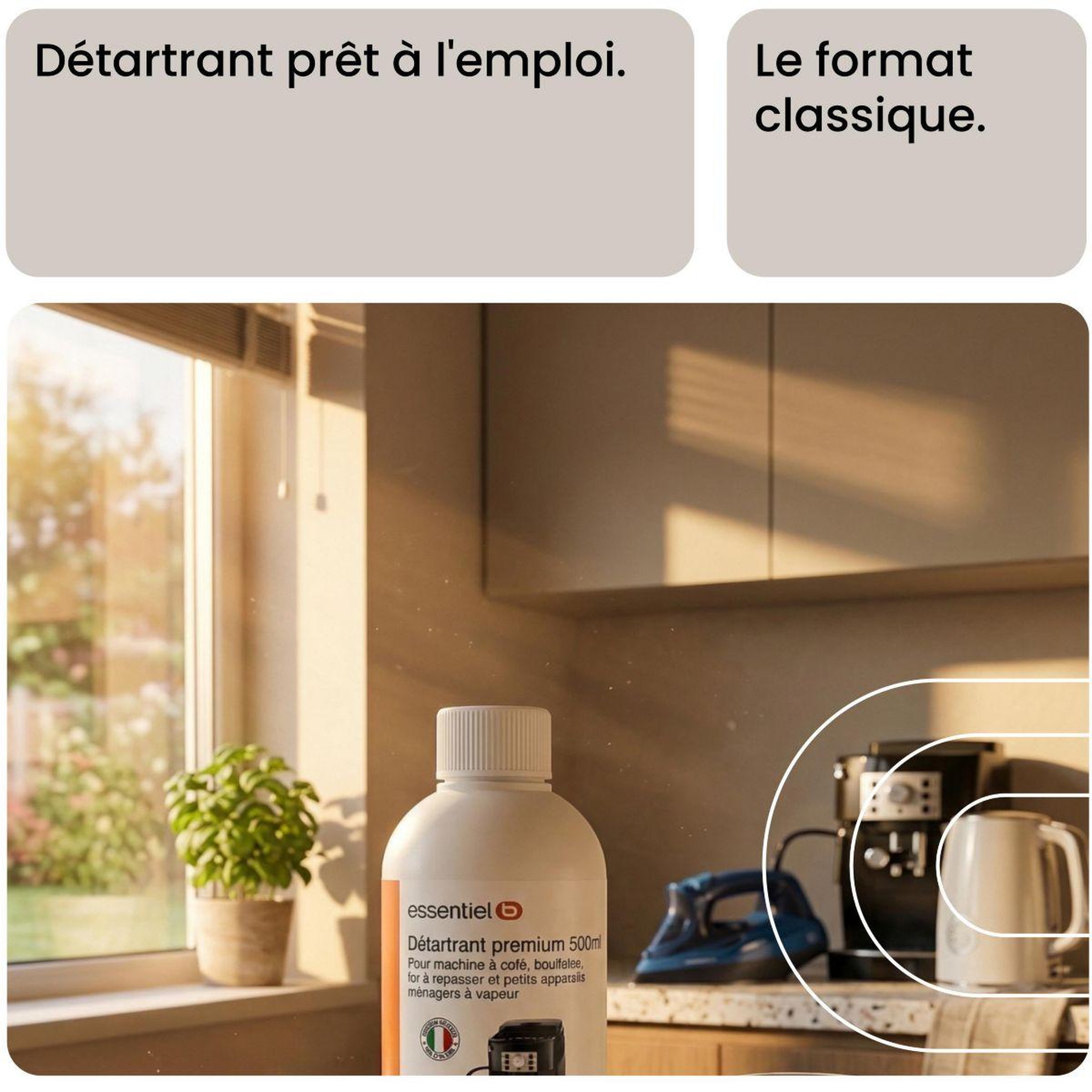 Voir la diapositive 4 : ESSENTIEL B Détartrant premium 500ml multi-appareils, efficace contre le calcaire