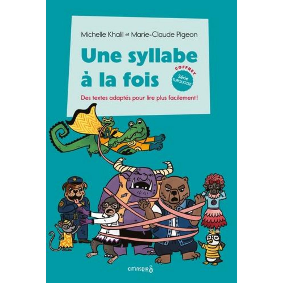 UNE SYLLABE A LA FOIS SERIE TURQUOISE. COFFRET EN 10 VOLUMES, Khalil Michelle