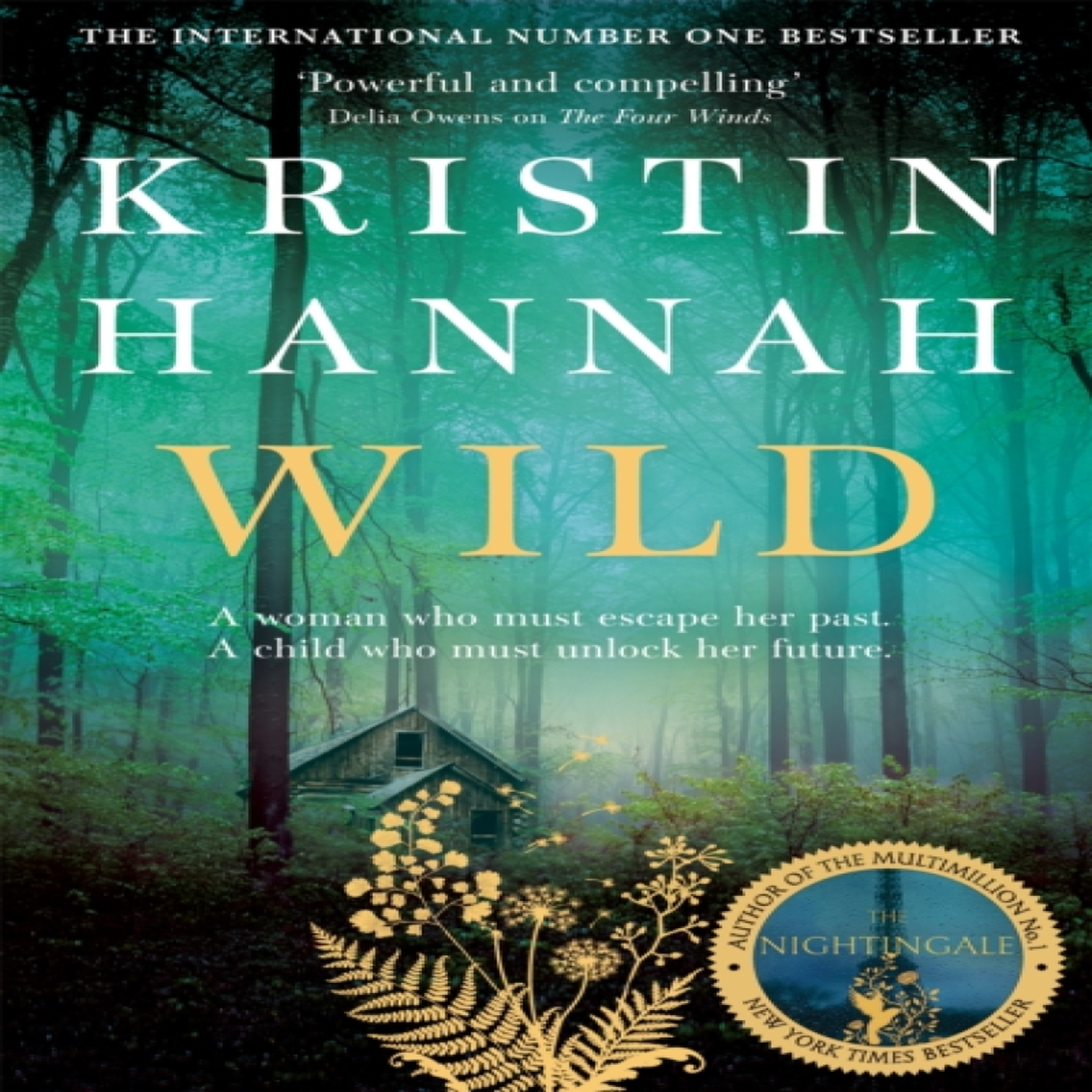 LIVRES Wild - Kristin Hannah