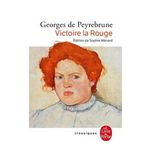 VICTOIRE LA ROUGE, Peyrebrune Georges de