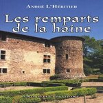 LES REMPARTS DE LA HAINE, L'Héritier André