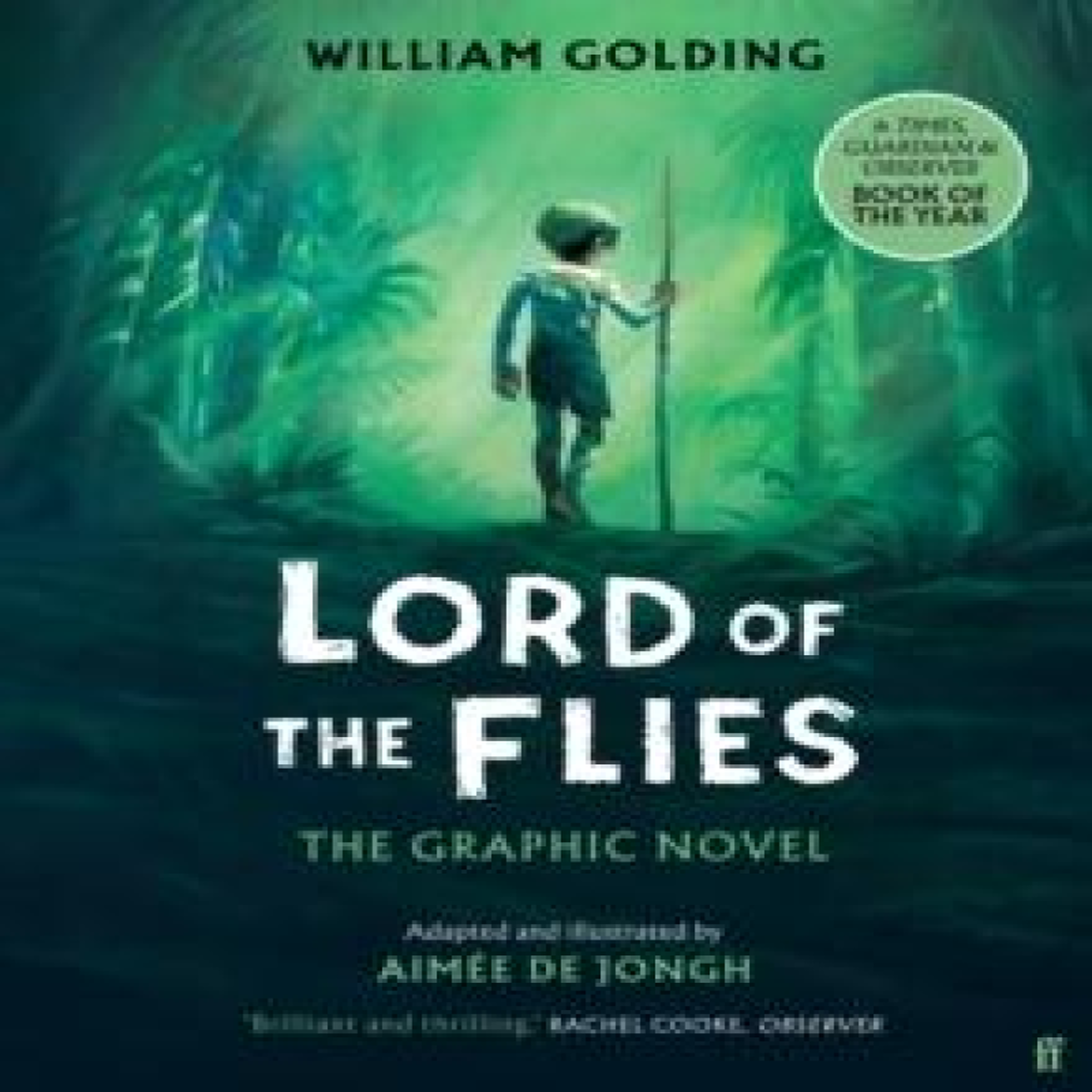 LIVRES Lord of the Flies : The Graphic Novel: 'Brilliant and thrilling' Observer