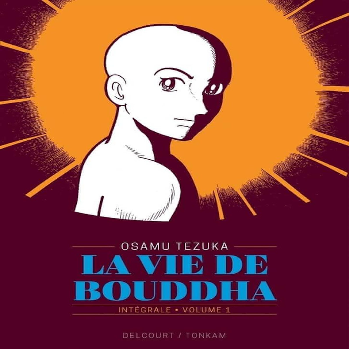 LA VIE DE BOUDDHA INTEGRALE VOLUME 1 , Tezuka Osamu