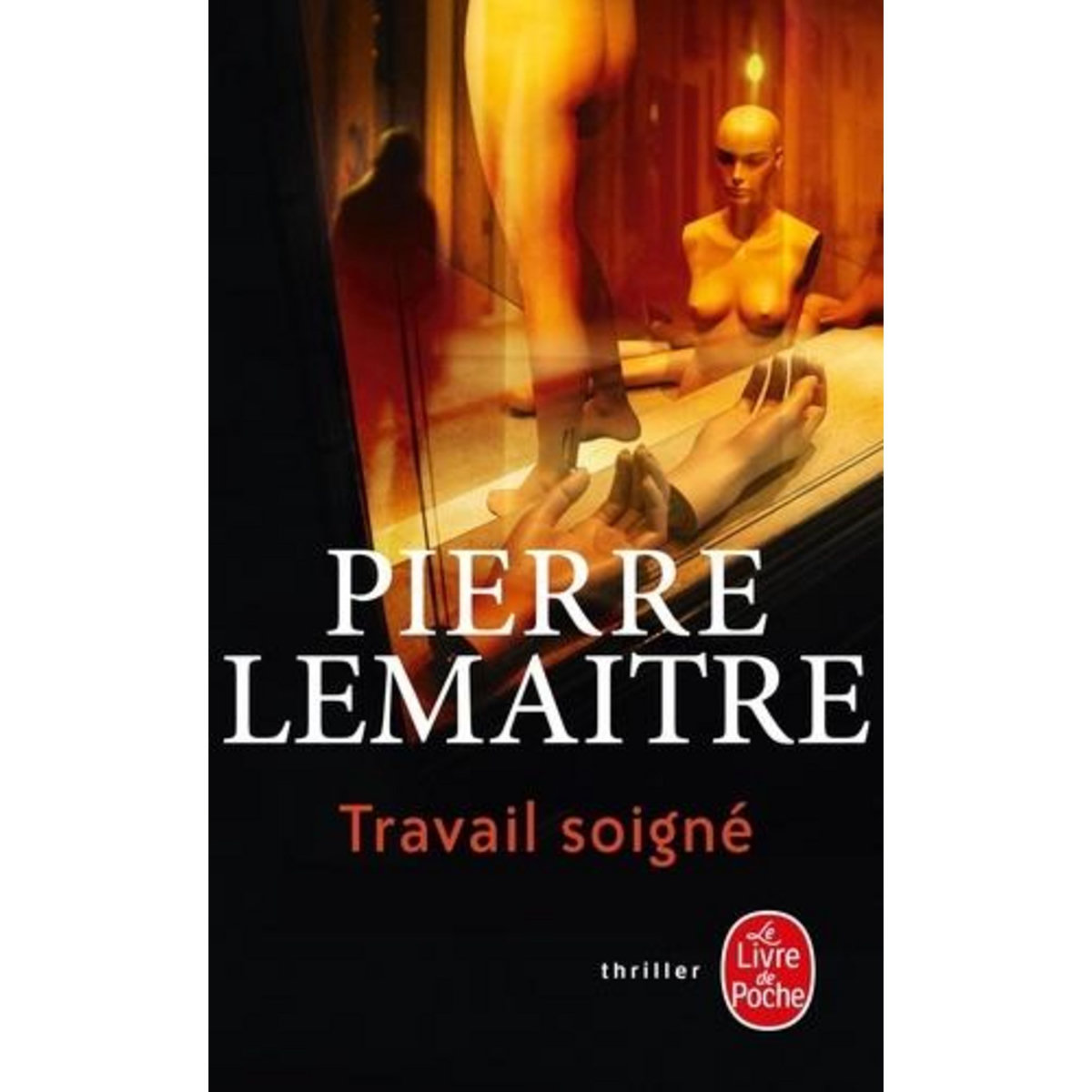 LA TRILOGIE VERHOEVEN TOME 1 : TRAVAIL SOIGNE, Lemaitre Pierre