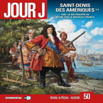 JOUR J TOME 50 : SAINT-DENIS DES AMERIQUES 1/2, Duval Fred
