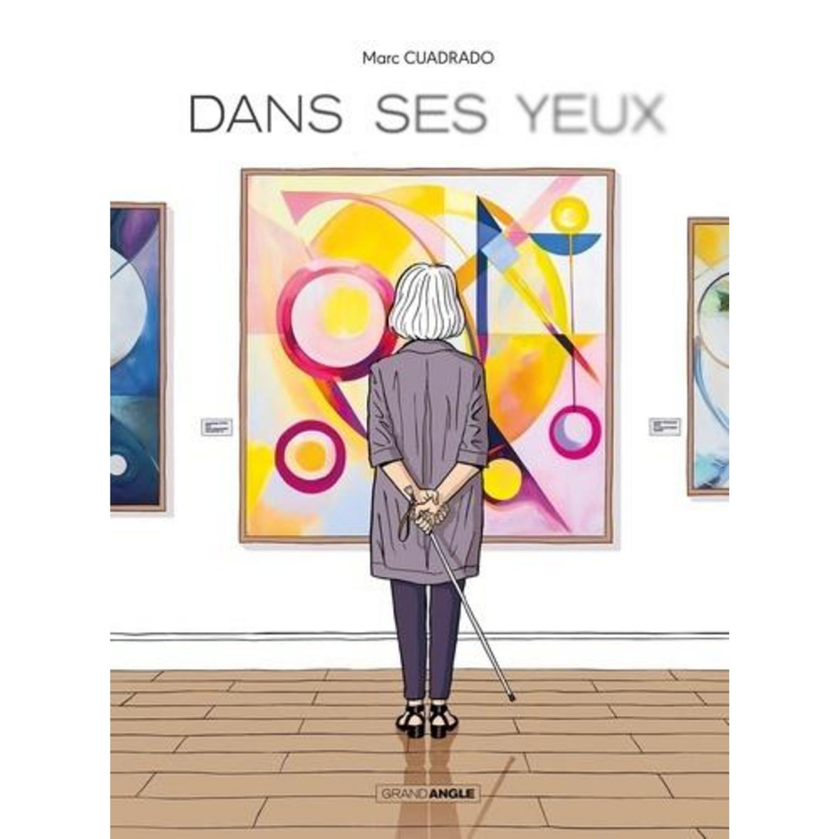 DANS SES YEUX, Cuadrado Marc