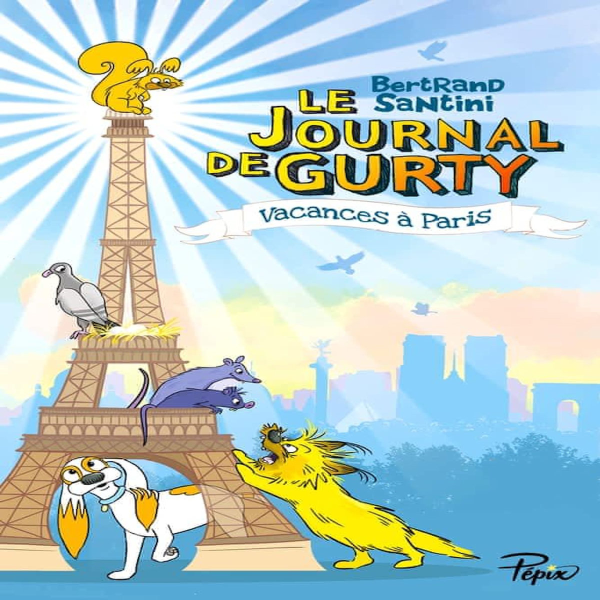 LE JOURNAL DE GURTY TOME 12 : VACANCES A PARIS, Santini Bertrand