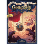 CHRONIQUES DES ROYAUMES INVISIBLES TOME 1 : GRONDETOILE, Elphinstone Abi