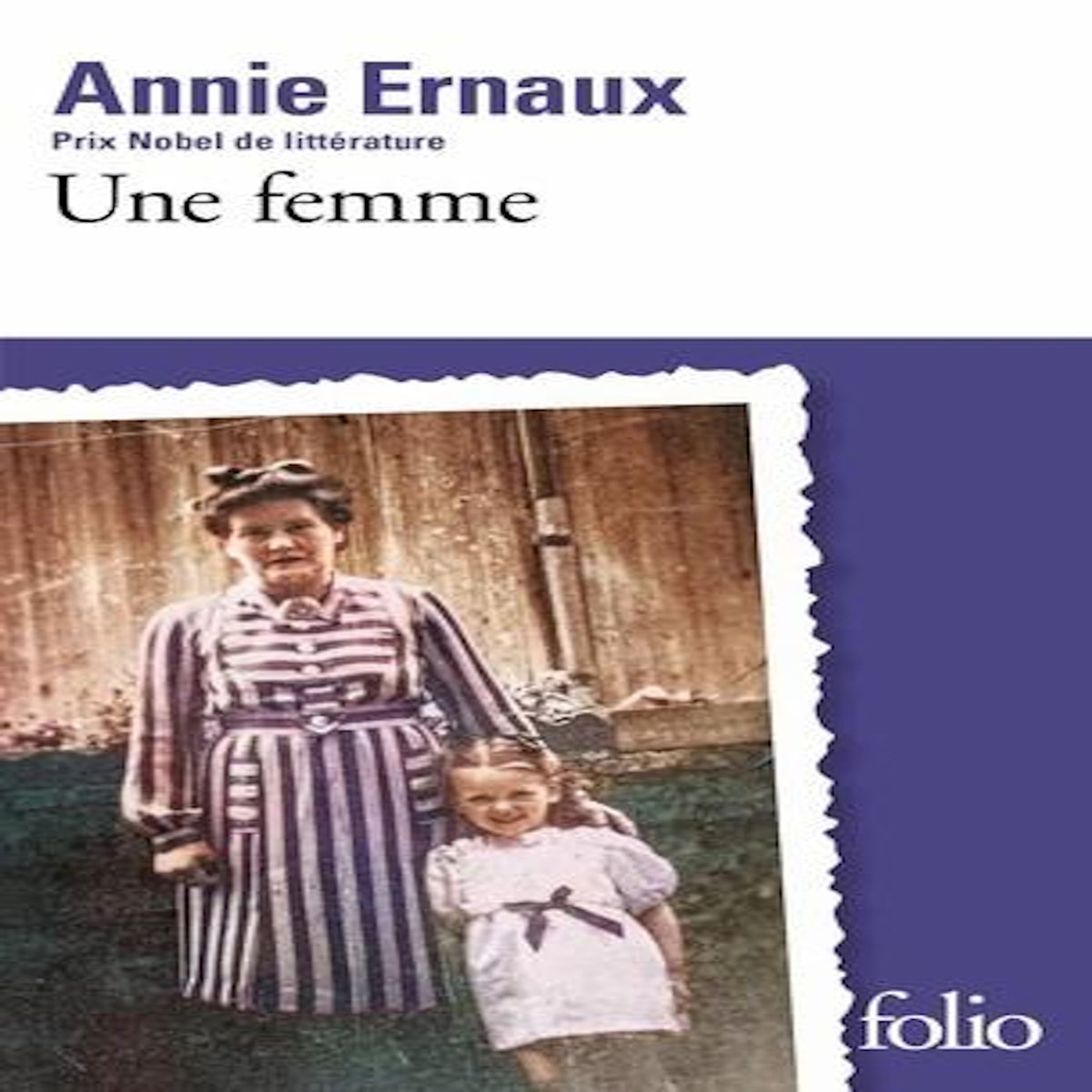UNE FEMME, Ernaux Annie