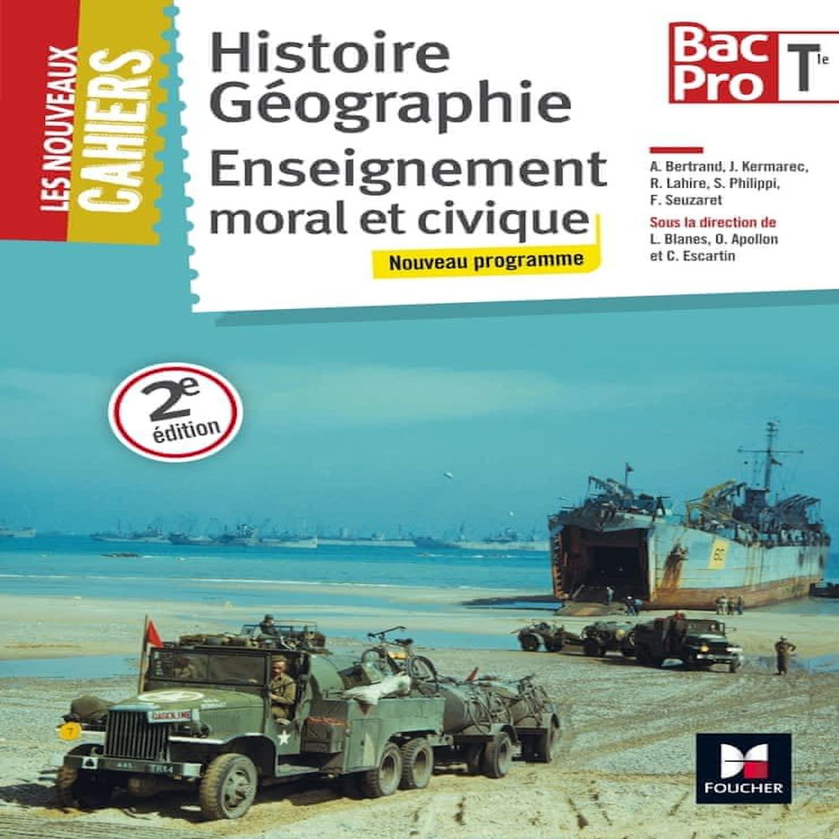 HISTOIRE GEOGRAPHIE ENSEIGNEMENT MORAL ET CIVIQUE TLE BAC PRO LES NOUVEAUX CAHIERS. EDITION 2016, Blanès Laurent