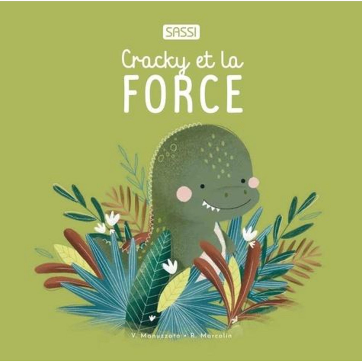 CRACKY ET LA FORCE, Marcolin Roberta