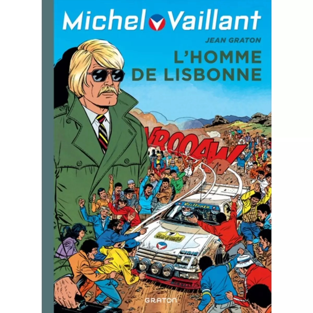  MICHEL VAILLANT TOME 45 : L'HOMME DE LISBONNE, Graton Jean