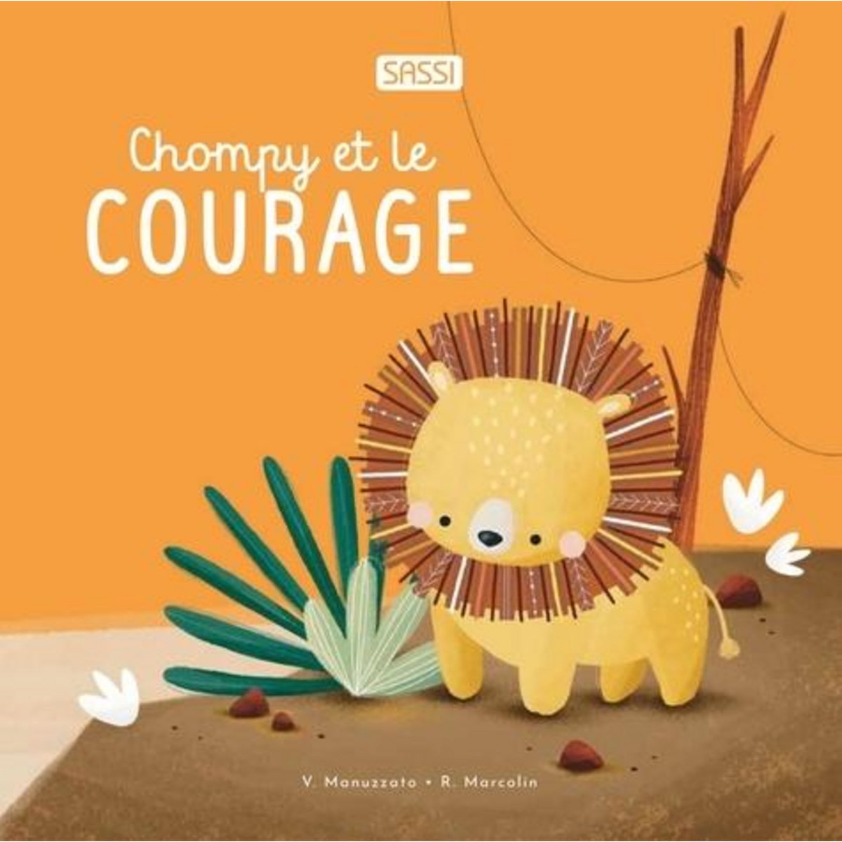 CHOMPY ET LE COURAGE, Marcolin Roberta