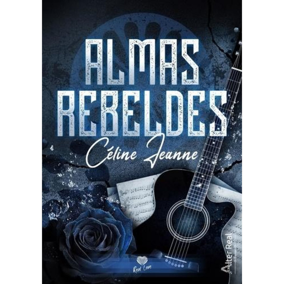ALMAS REBELDES. EDITION LIMITEE, Jeanne Céline