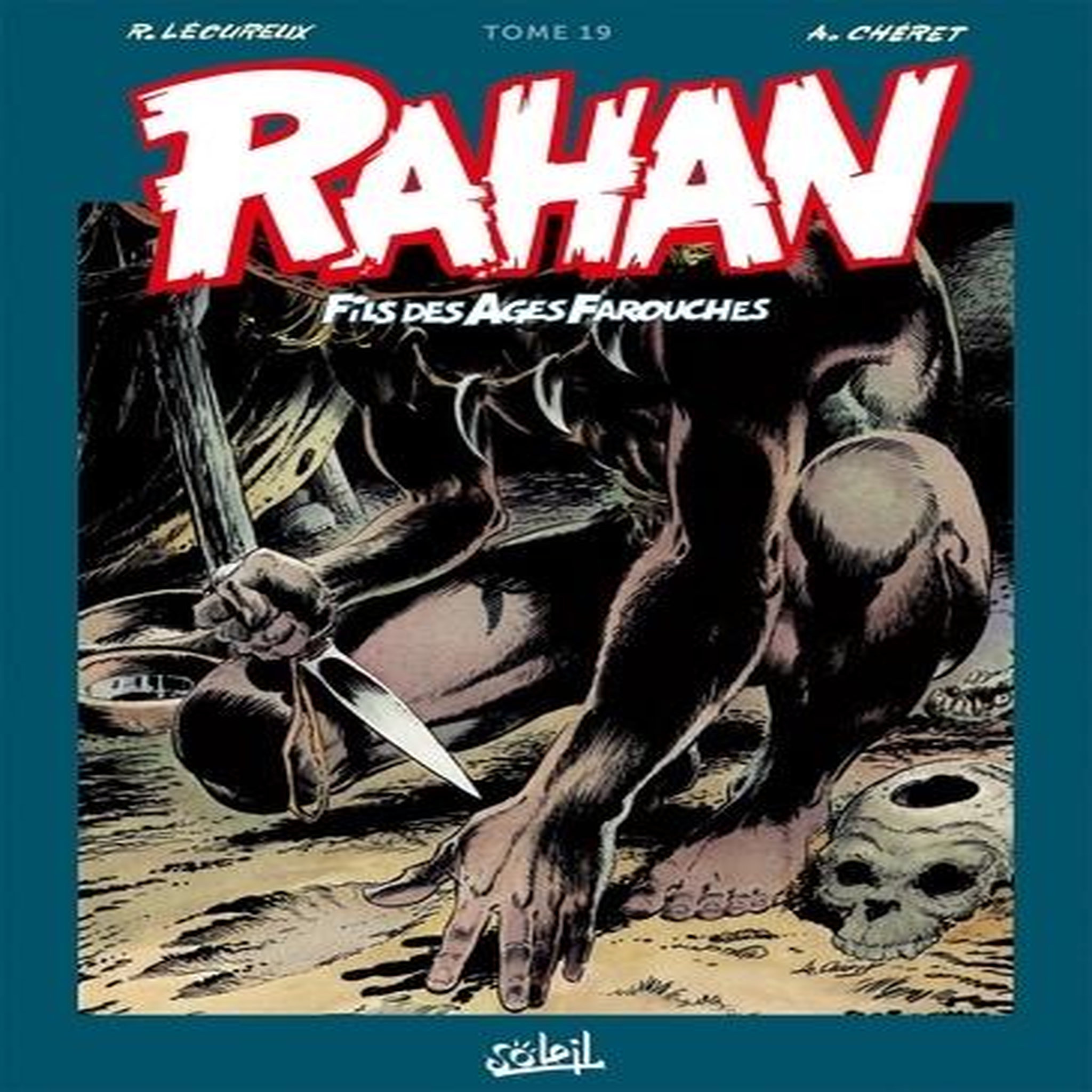 RAHAN L'INTEGRALE TOME 19 , Lécureux Roger