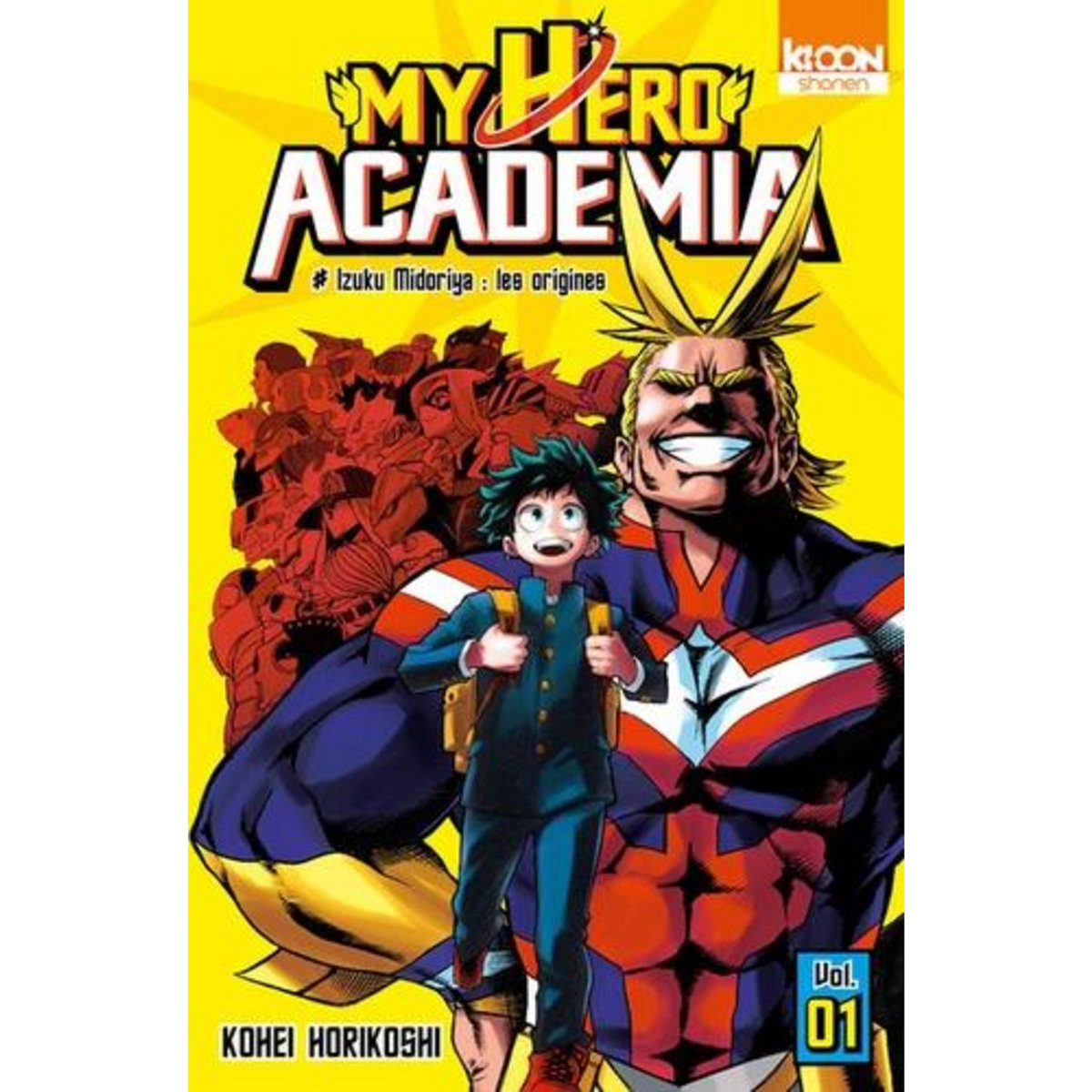 MY HERO ACADEMIA TOME 1 : IZUKU MIDORIYA : LES ORIGINES, Horikoshi Kohei
