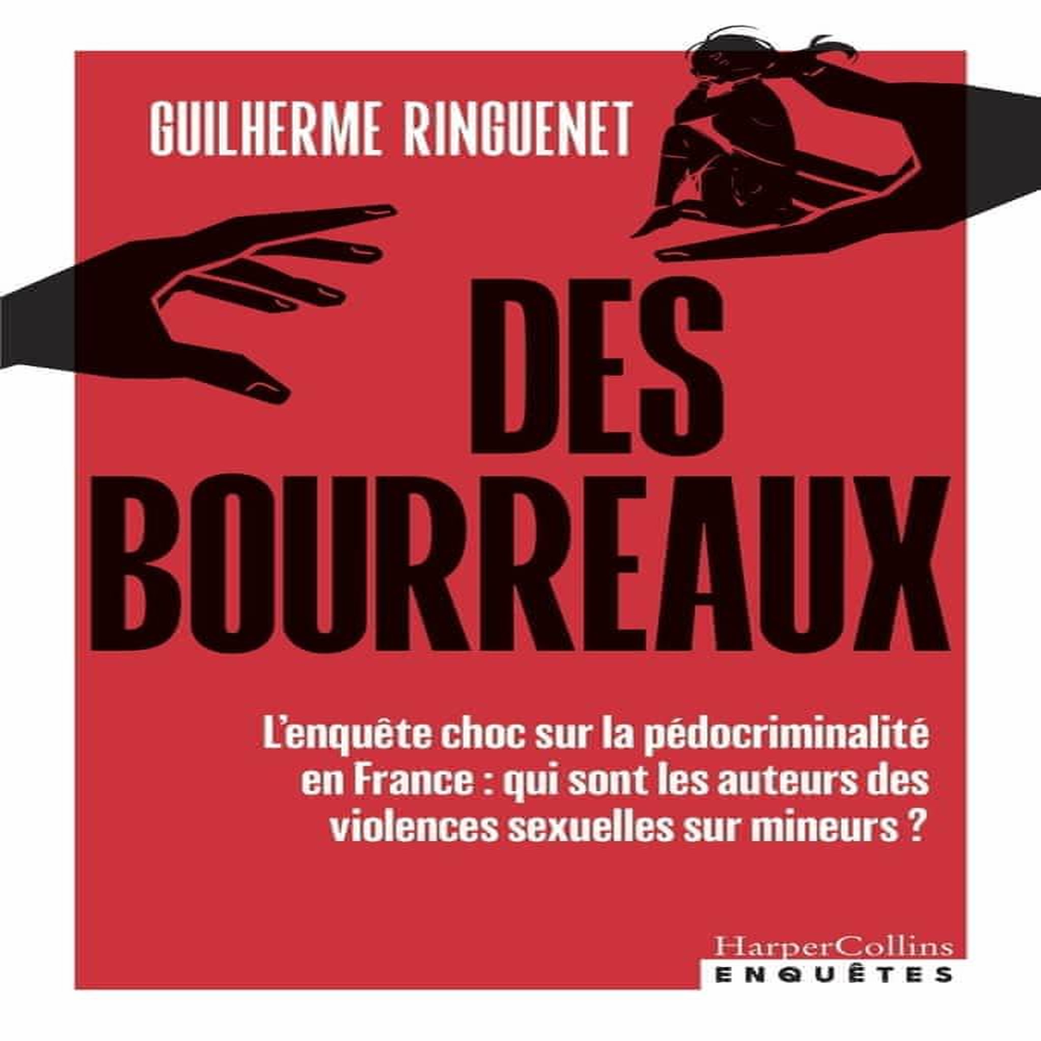 DES BOURREAUX. TRAVERSEE DES TENEBRES, Ringuenet Guilherme