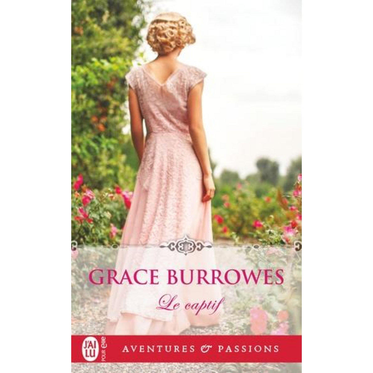LE CAPTIF, Burrowes Grace