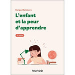 L'ENFANT ET LA PEUR D'APPRENDRE. 3E EDITION, Boimare Serge