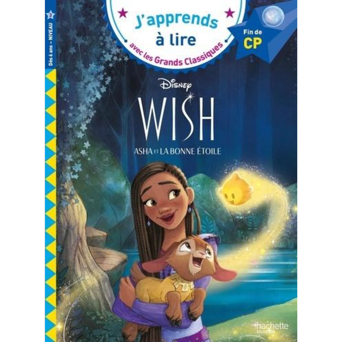 WISH, ASHA ET LA BONNE ETOILE. FIN DE CP NIVEAU 3, Albertin Isabelle