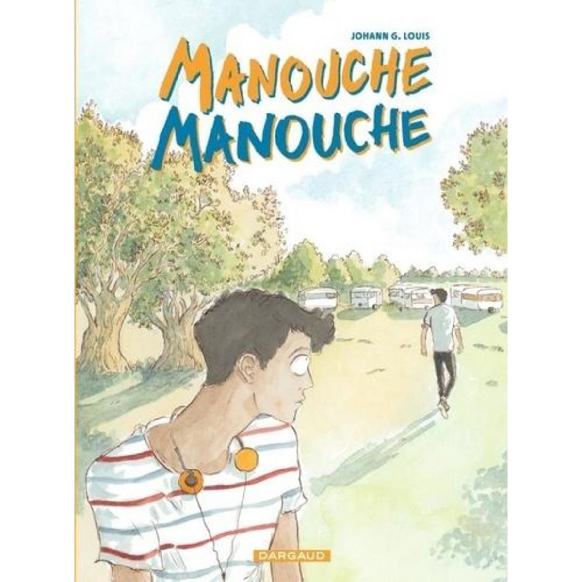 MANOUCHE MANOUCHE, Louis Johann G.
