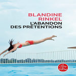 L'ABANDON DES PRETENTIONS, Rinkel Blandine