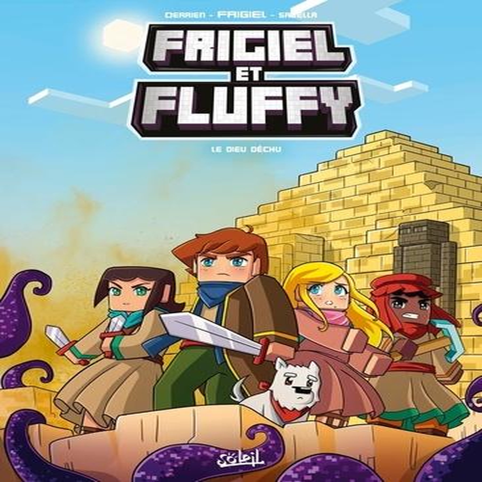 FRIGIEL ET FLUFFY TOME 10 : LE DIEU DECHU, Frigiel