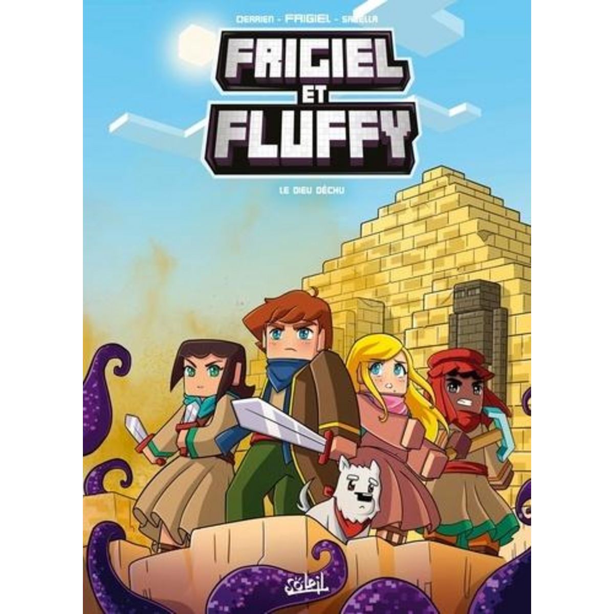 FRIGIEL ET FLUFFY TOME 10 : LE DIEU DECHU, Frigiel