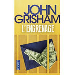 L'ENGRENAGE, Grisham John