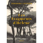 LES FRAGMENTS D'HELENE, Luyssen Johanna