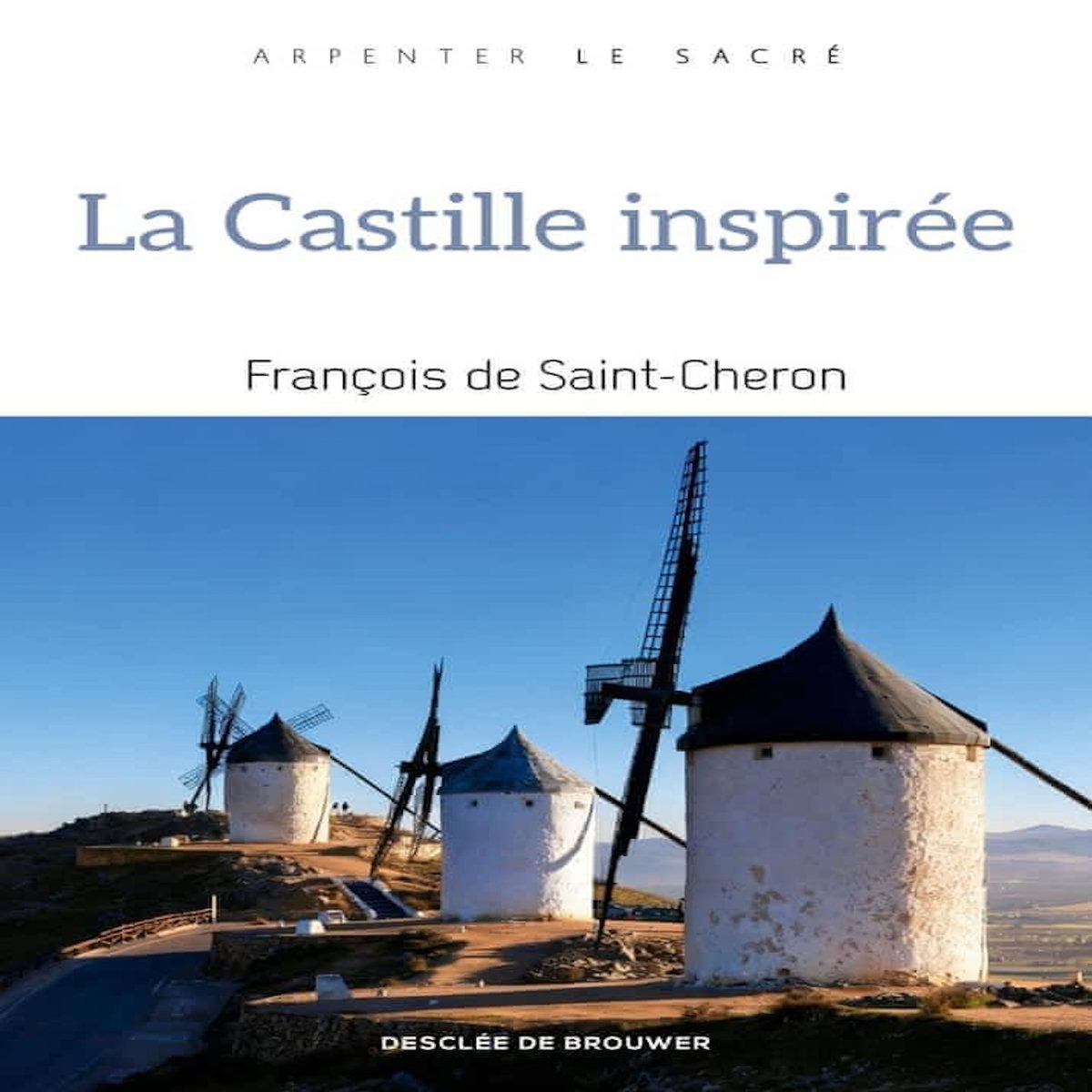 LA CASTILLE INSPIREE, Saint-Cheron François de